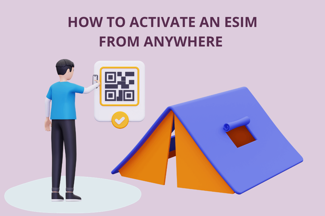 activate an esim from anywhere